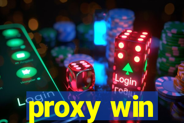 proxy win